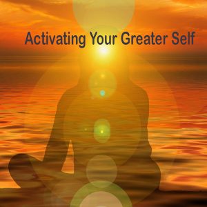 Activating Your Greater Self #7 A4L