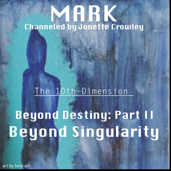 Beyond Singularity: Beyond Destiny Part II