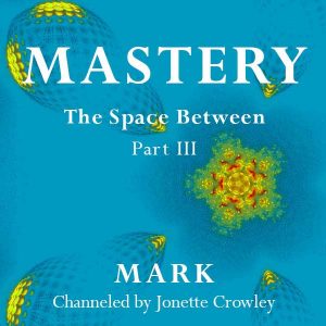 Mastery: Space Between III