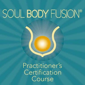 Soul Body Fusion Practitioner's Certification