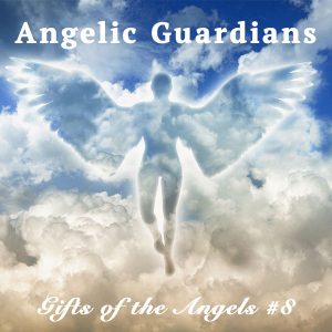 Angelic Guardian Monthly Meditation