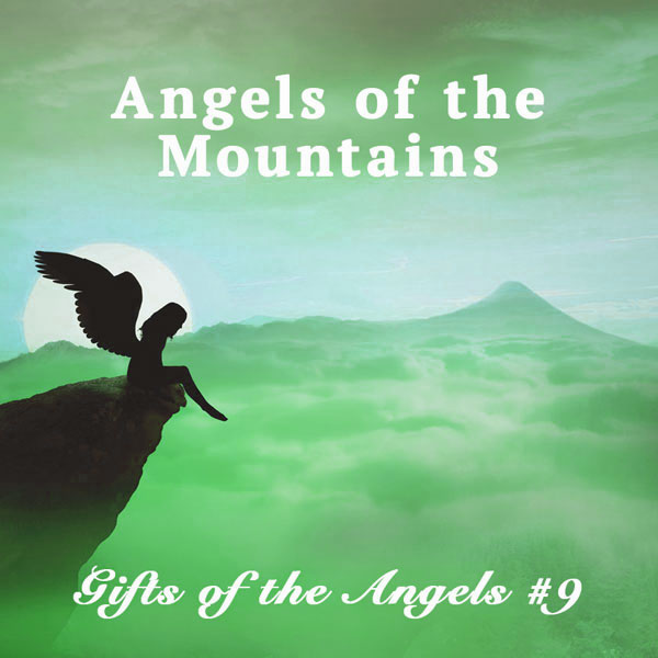 Angels of The Mountains