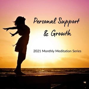 Personal Support & Growth Meditation Series