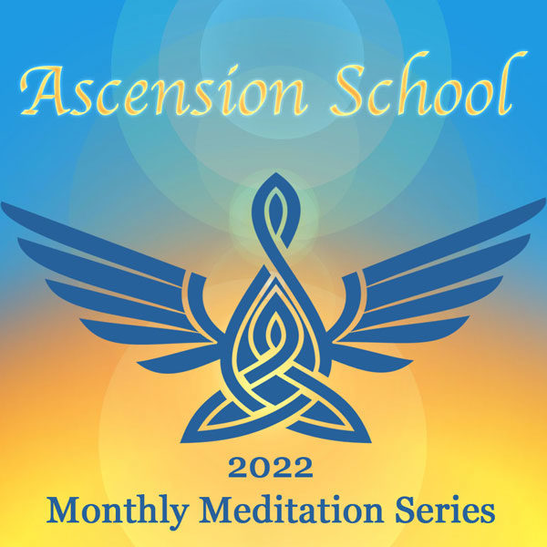 Ascension School Meditations