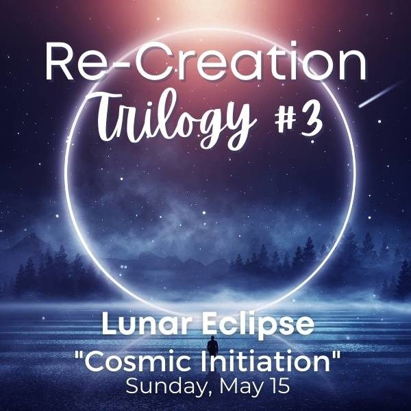Re-Creation Trilogy #3 Eclipse