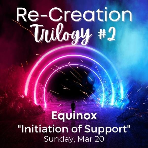 Re-Creation Trilogy #2 Equinox