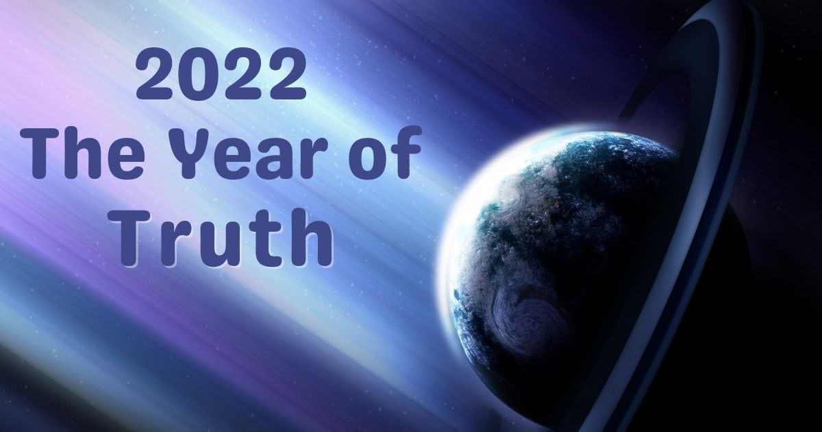 2022 The Year of Truth