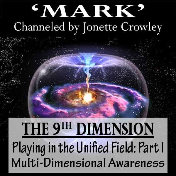 Playing in the Unified Field: Part I Multi-Dimensional Awareness